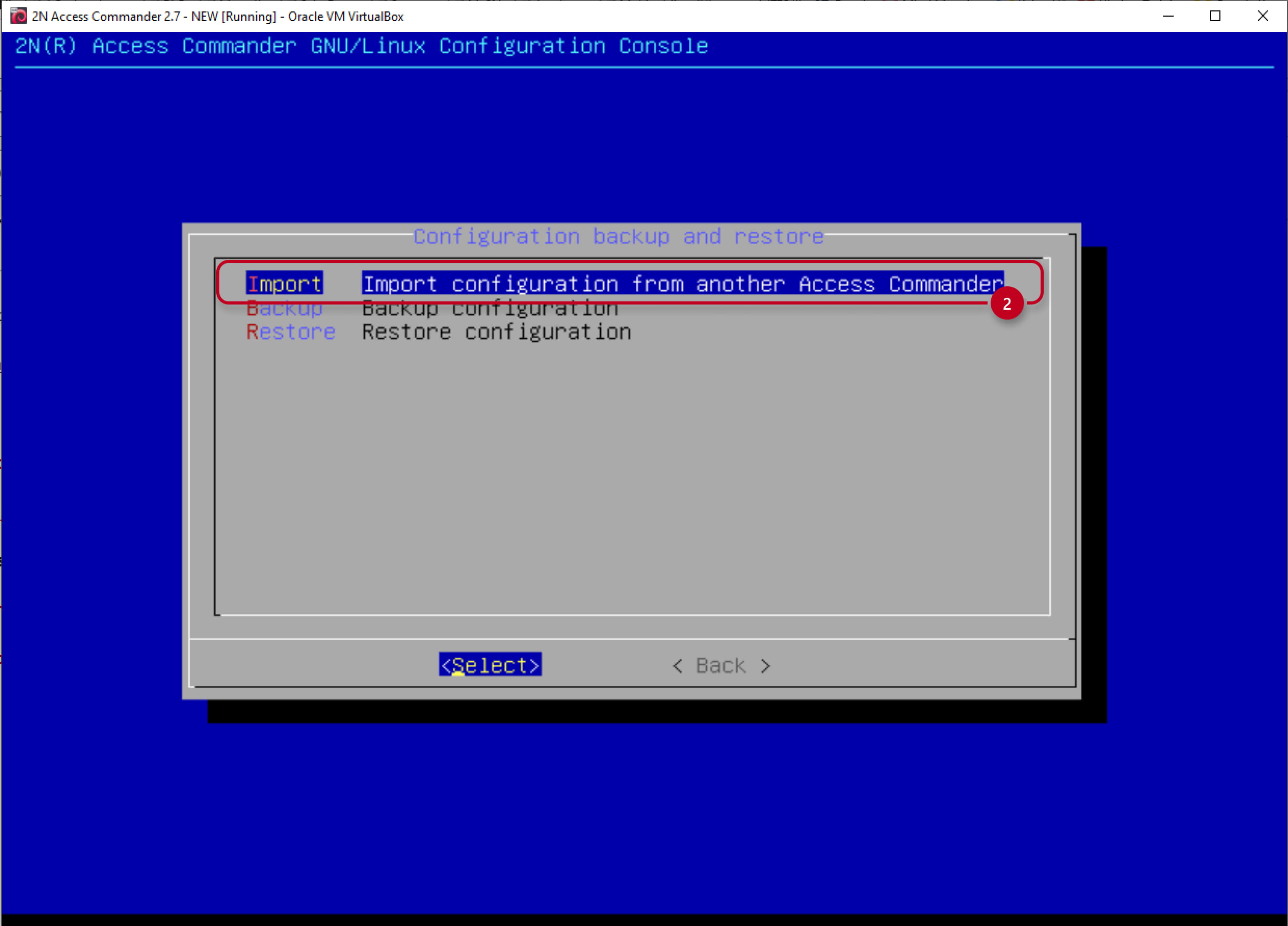 2N Access Commander - Linux console - Import 2N Access Commander - Linux console - Import